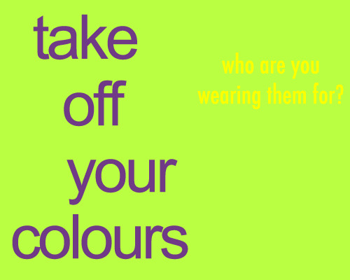 +six+take+off+your+colours
