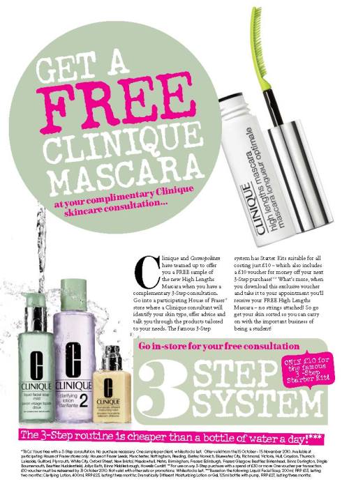 Free Clinique mascara when you head down to a participating house of fraser store for a 3 step consultation 
download the voucher here