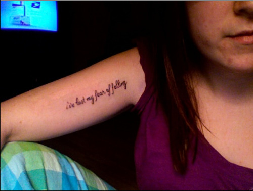 lyric tattoo i've lost my fear of falling it's not a fashion statement