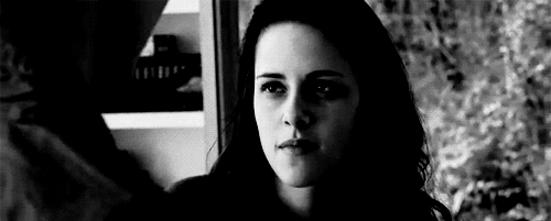 Bella Swan: I’m not scared of you.Edward Cullen: Well you really shouldn’t have said that