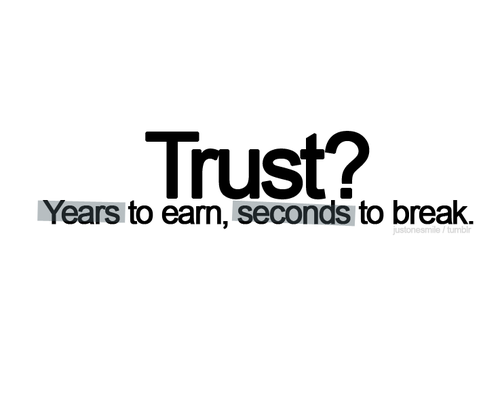 quotes and sayings about trust. #image quotes #typography
