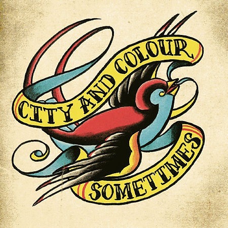 sometimes city and colour. city and colour sometimes.