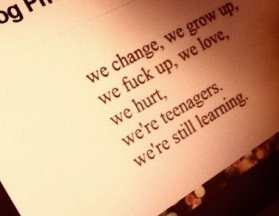 quotes for teenagers about life. Tagged as: life quotes,