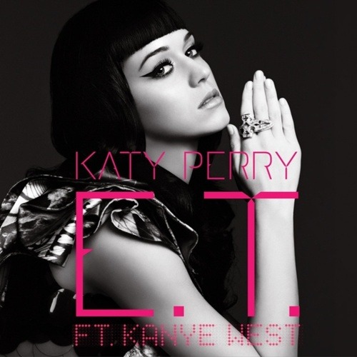 katy perry et lyrics. Katy Perry ft. Kanye West: E.T