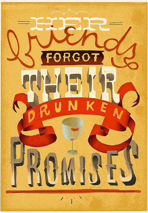 &#8220;Drunken Promises&#8221;, type experiment made by Jeff Rogers for sixwordstoryeveryday.com. Writting by Dylan Sneed.
