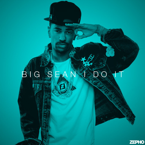 big sean i do it cover. Big Sean - I Do It