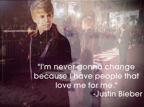 dreams97:

Justin is not Change. 