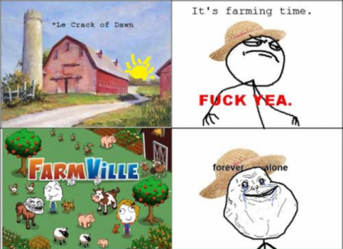Forever Alone - Farmville