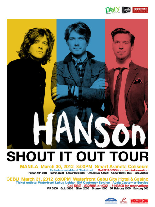 SHOUT IT OUT TOUR 2012Hanson Live In Manila 2012March 30 ManilaMarch 31 Cebu
Tickets for Manila show are now available at www.ticketnet.com.ph or call 9115555