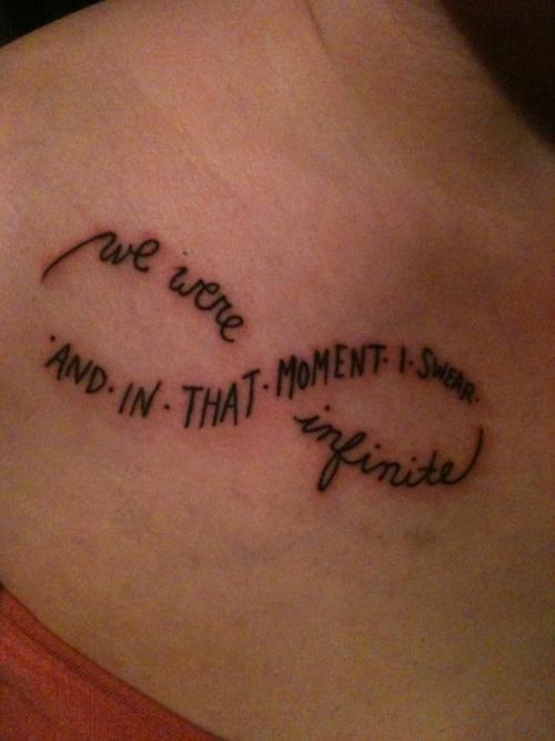 This is my first tattoo its right below my collarbone Its a quote from 