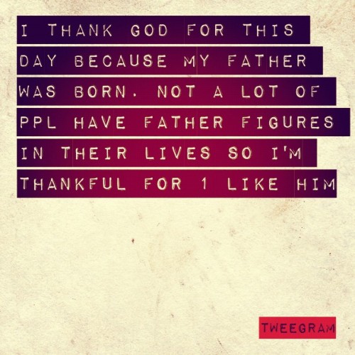 quotes on dad. #tweegram #Quotes #HappyBirthday #Dad (Taken with instagram)
