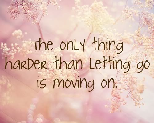 move on 1 Life Quotes About Moving On Watching you walk out of my life