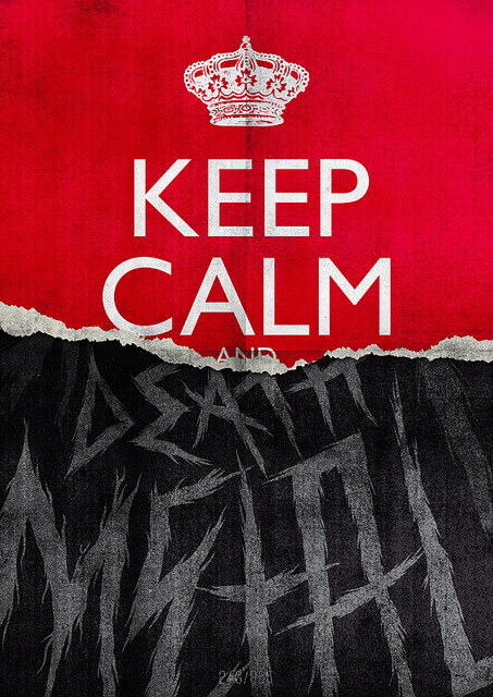 Keep calm and death metal