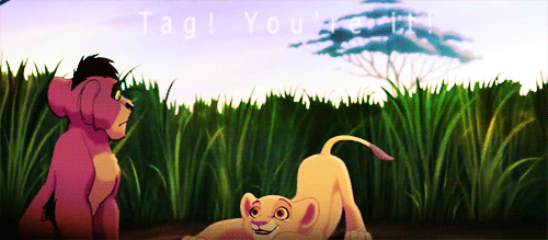 lovelydisney: Tag! You’re it! You’re it. Hello? You run, I tag… get it? What’s the matter? Don’t you know how to play 